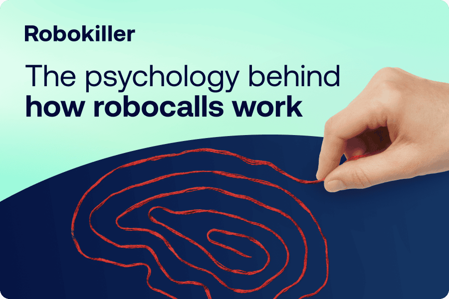 The psychology behind how robocalls work