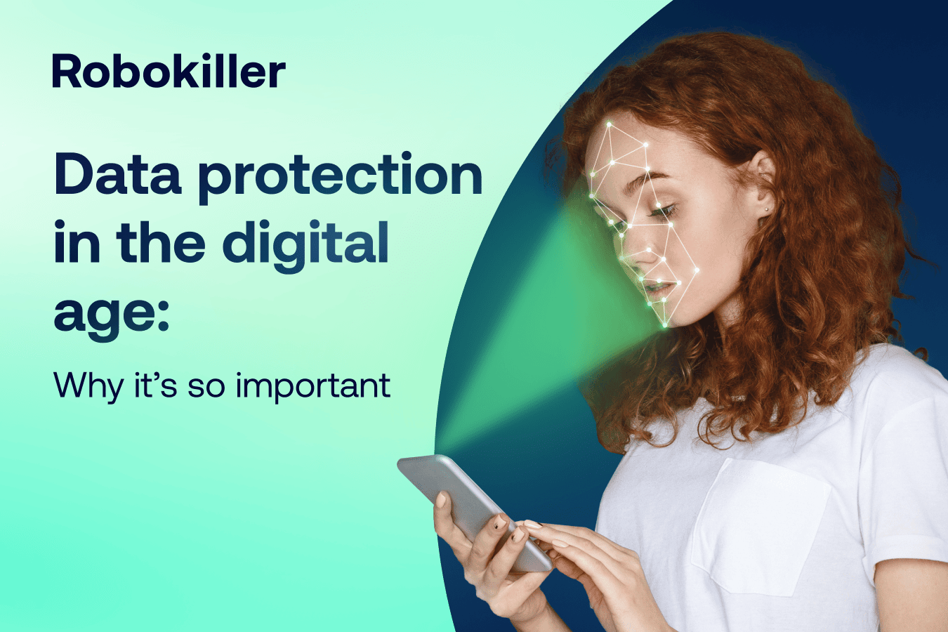 Data protection in the digital age: Why it's so important